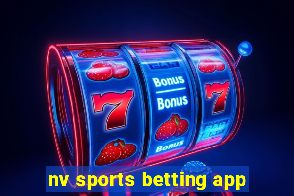 nv sports betting app